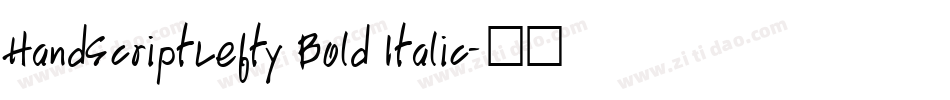 HandScriptLefty Bold Italic字体转换